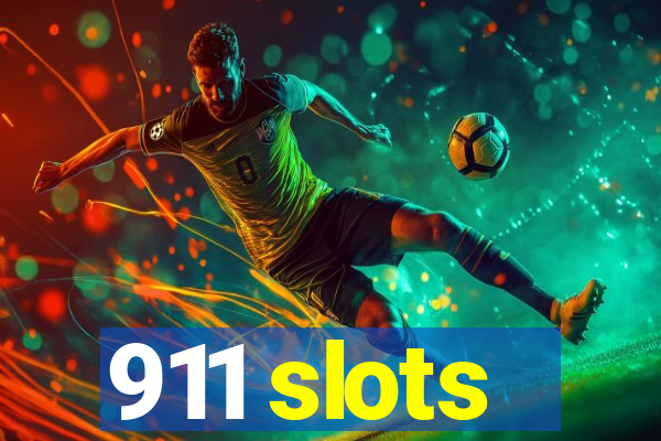 911 slots